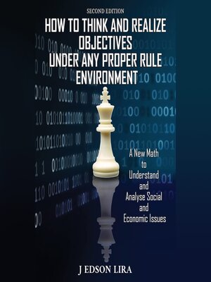 cover image of How to Think and Realize Objectives Under Any Proper Rule Environment